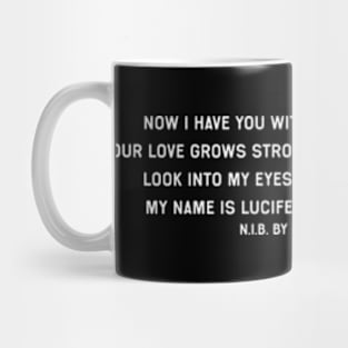 N.I.B Lyrics Mug